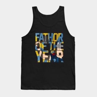 Fathor of The Year Tank Top